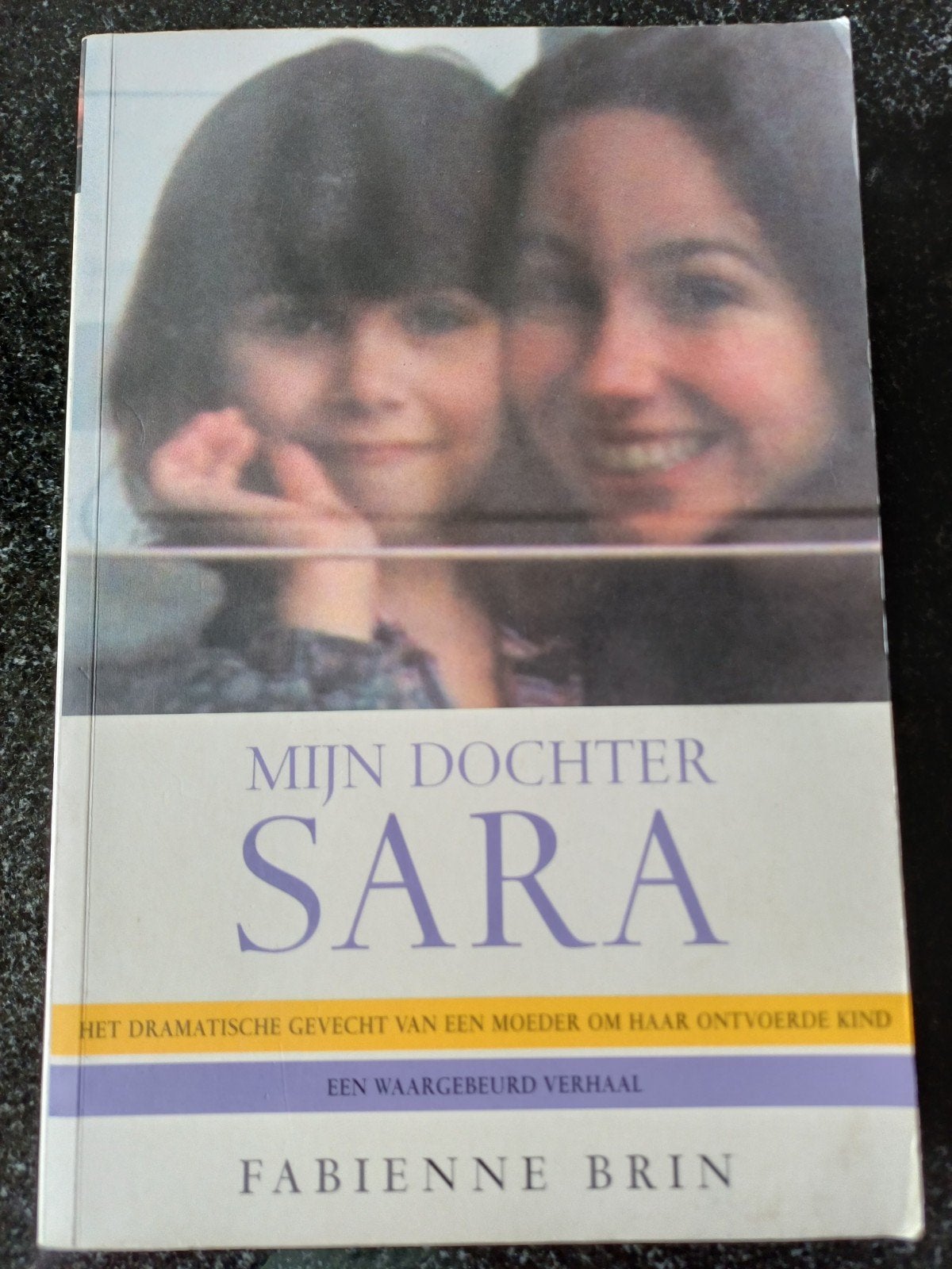 Mijn Dochter Sara: Waargebeurd Verhaal Fabienne Brin, Boeken, Biografieën, Ophalen of Verzenden, Gelezen