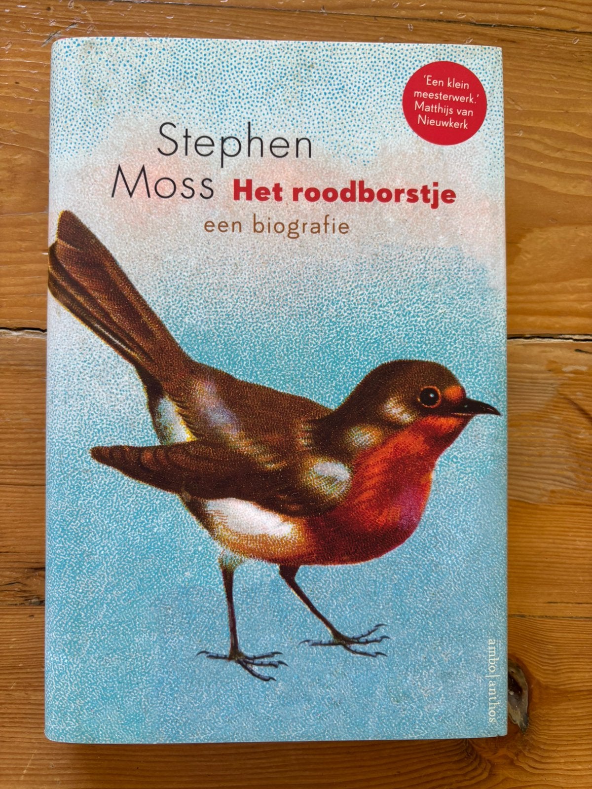 Het roodborstje - Stephen Moss, Boeken, Ophalen of Verzenden, Zo goed als nieuw, Vogels