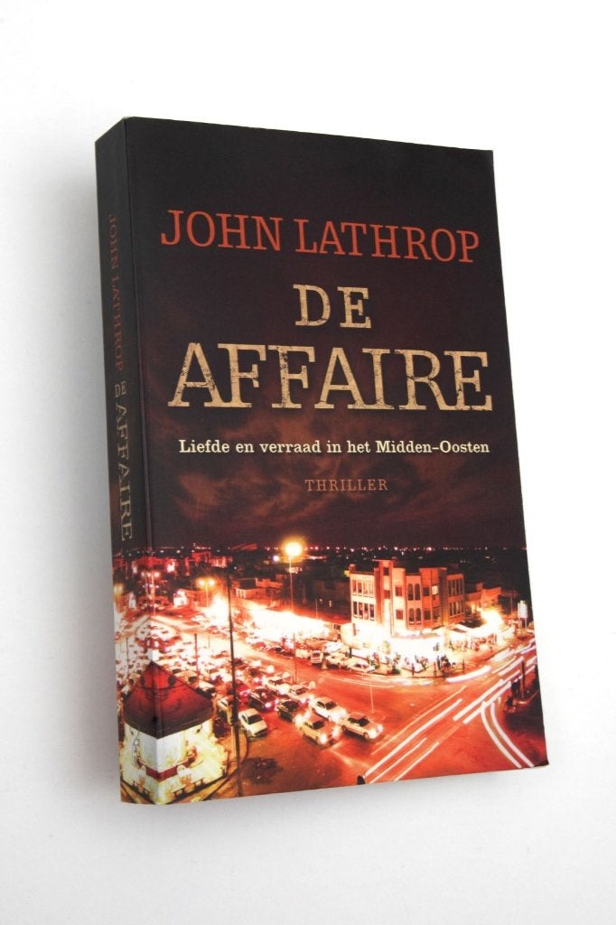 DE AFFAIRE John Lathrop GRATIS VERZENDING, Verzenden, Nieuw, Nederland