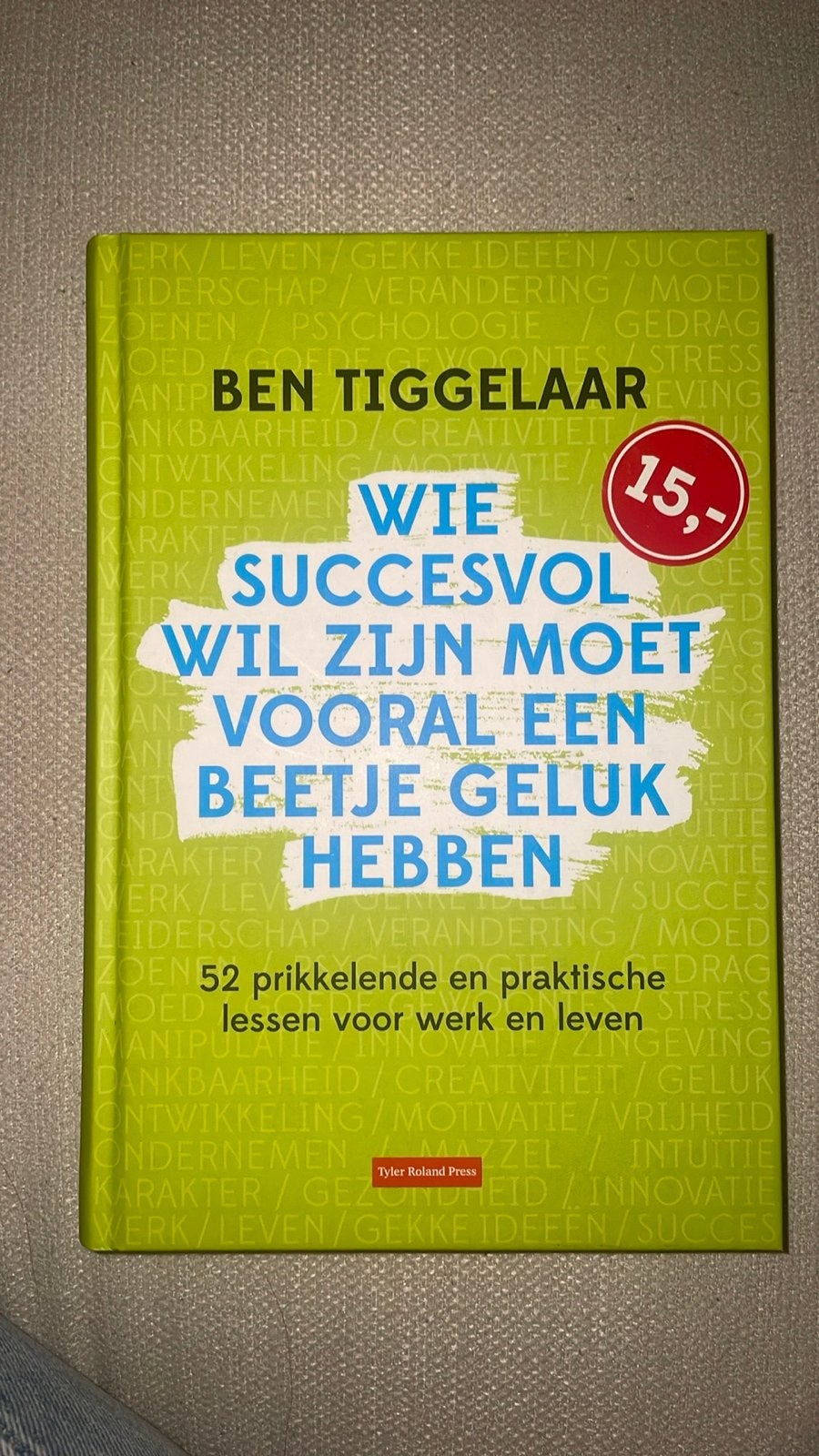 Wie succesvol wil zijn moet vooral een beetje geluk hebben, Ophalen of Verzenden, Gamma, Nieuw, Niet van toepassing