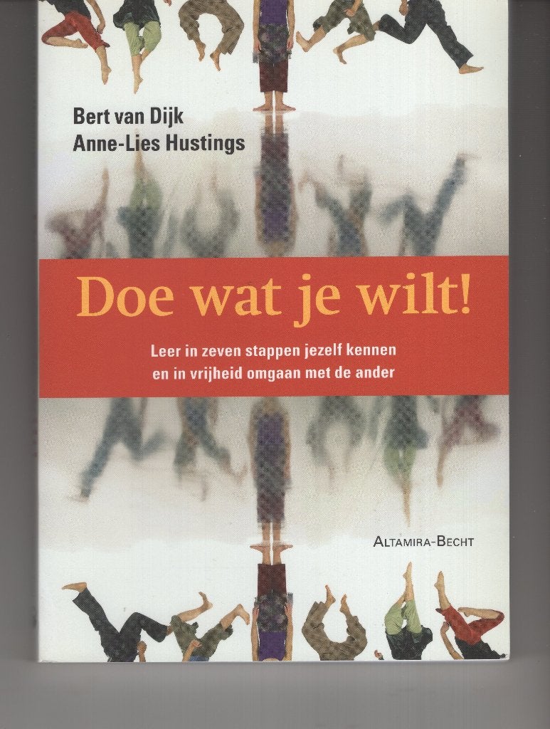 Doe wat je wilt Bert van dijk, Ophalen of Verzenden, Gelezen, Spiritualiteit algemeen, Overige typen
