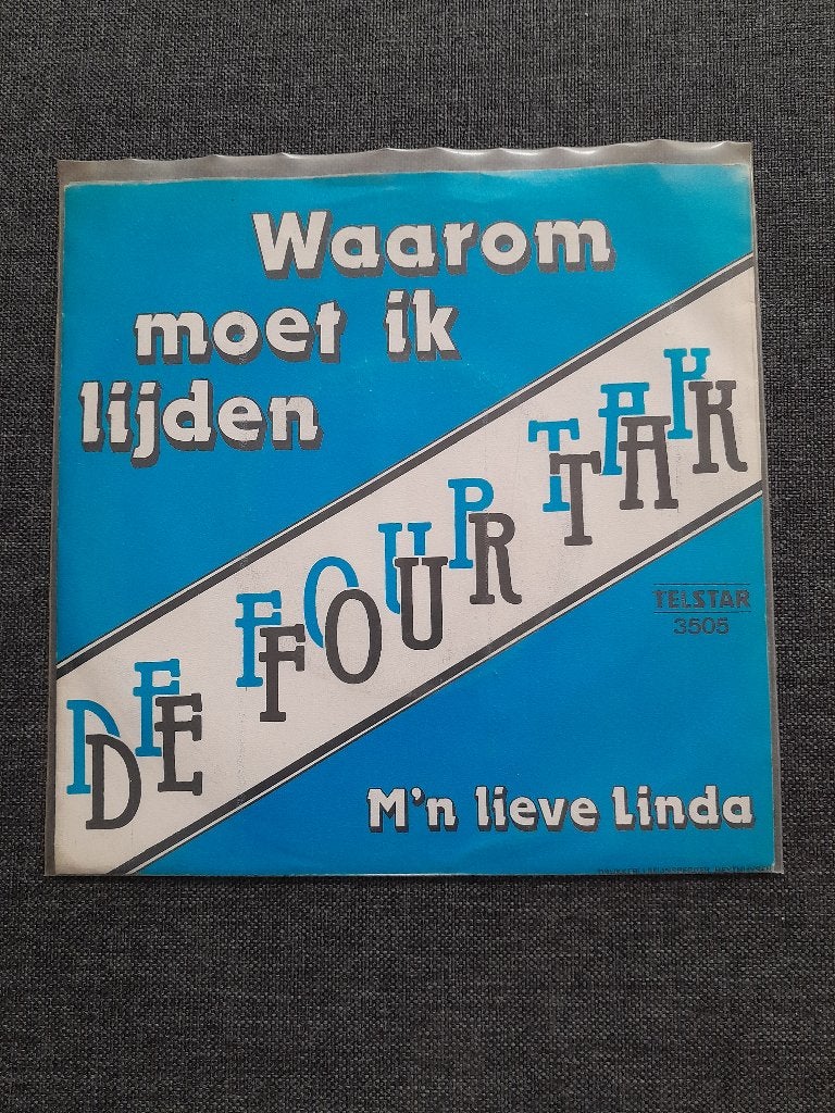 De Four Tak - Waarom moet ik lijden / M'n lieve Linda, Gebruikt, Verzenden, 7 inch, Levenslied of Smartlap