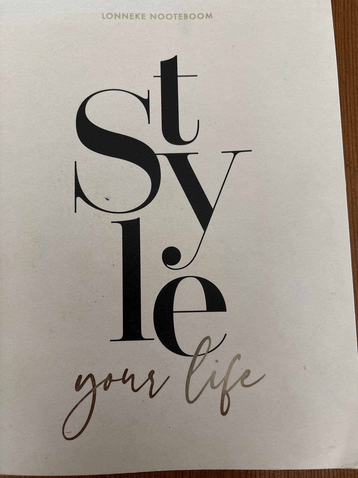 Style your life - Lonneke Nooteboom, Ophalen of Verzenden, Zo goed als nieuw, Mode algemeen