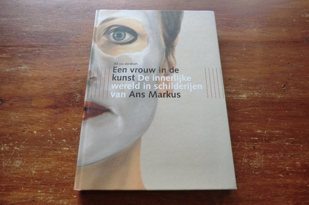 schildersboek - Ans Markus - Een vrouw in de kunst, Ophalen of Verzenden, Zo goed als nieuw, Schilder- en Tekenkunst