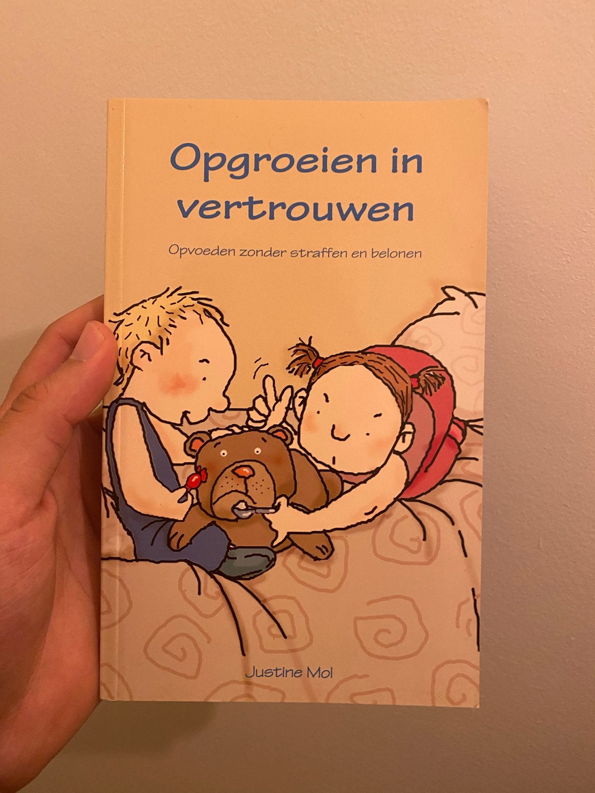 Opgroeien in vertrouwen - Opvoeden zonder straffen, Boeken, Ophalen of Verzenden, Zo goed als nieuw, Opvoeding tot 6 jaar