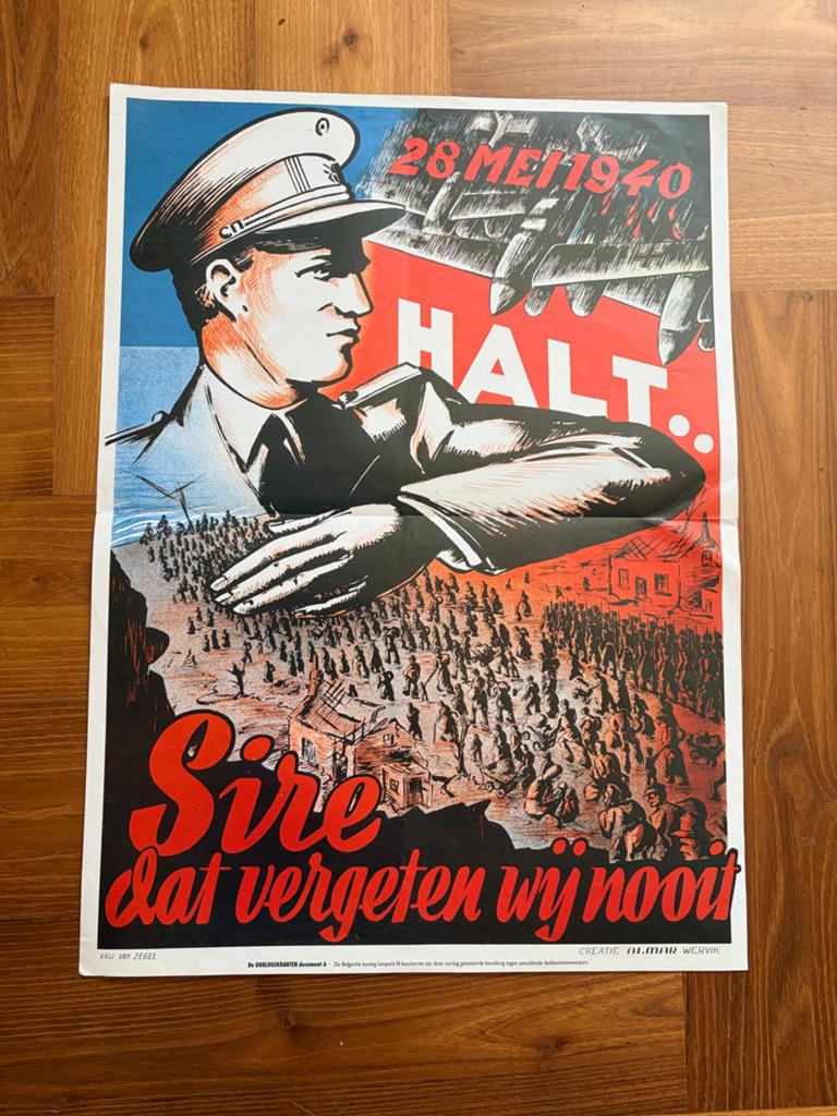 Belgische WOII poster: 'Sire, dat vergeten wij noo, Ophalen of Verzenden, Tweede Wereldoorlog, Gelezen, Landmacht