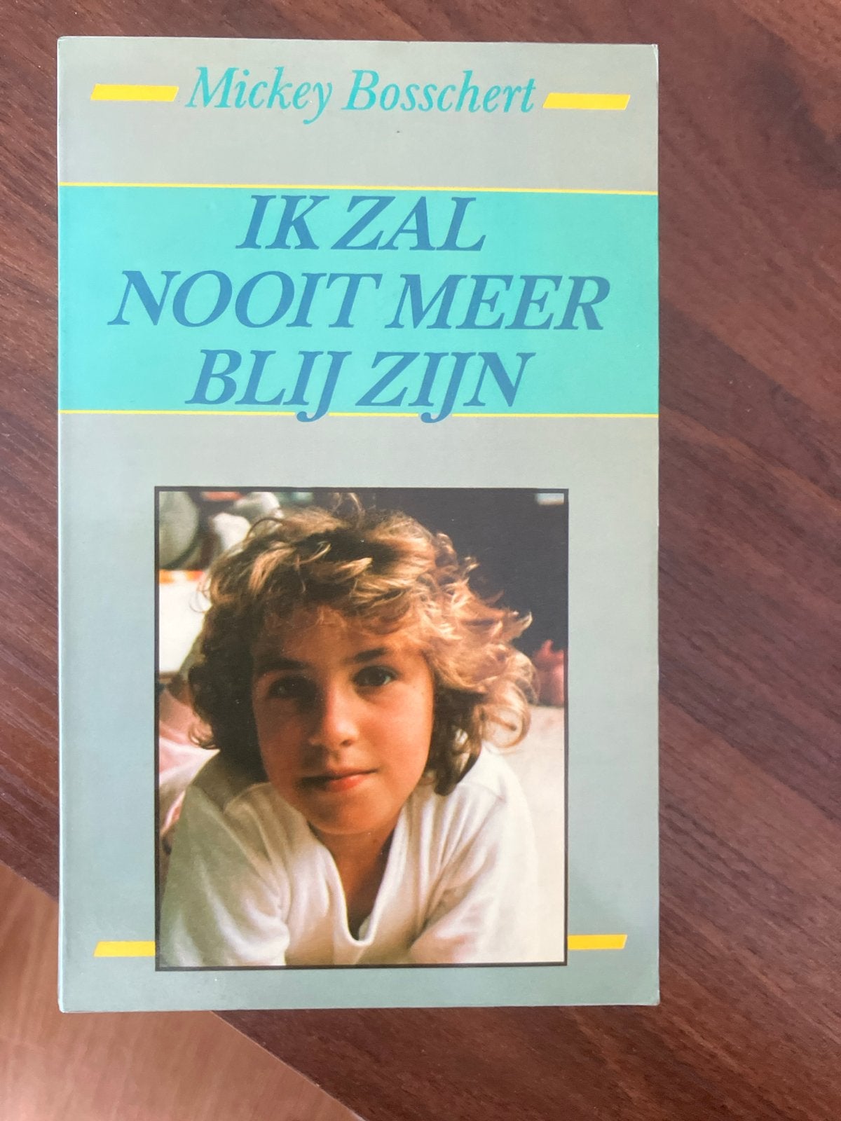 Ik Zal Nooit Meer Blij Zijn - Mickey Bosschert, Ophalen of Verzenden, Gelezen