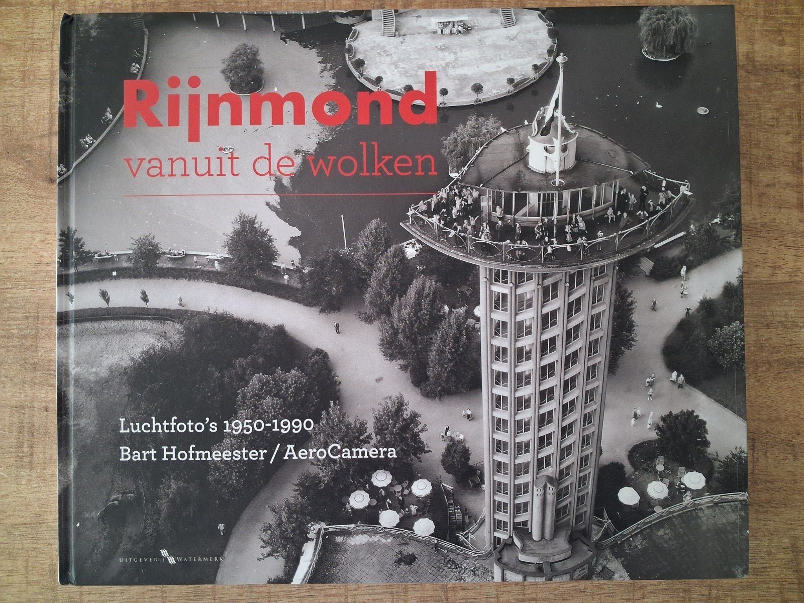 Rijnmond vanuit de wolken - Bart Hofmeester AeroCamera, Fotografen, Ophalen of Verzenden, Zo goed als nieuw, Peter de Lange; Hans Grootenhuijs
