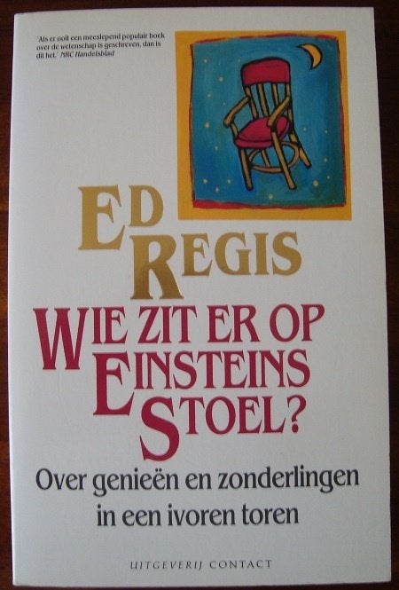 Wie zit er op Einsteins stoel? - Ed Regis, Gelezen, Ophalen of Verzenden, Ed Regis, Natuurwetenschap