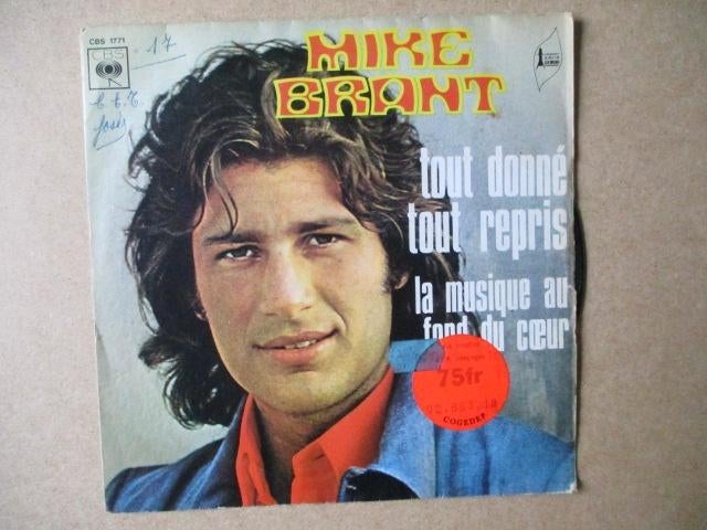 s1178 mike brant - tout donne tout repris, Ophalen, Gebruikt, Overige genres, 7 inch