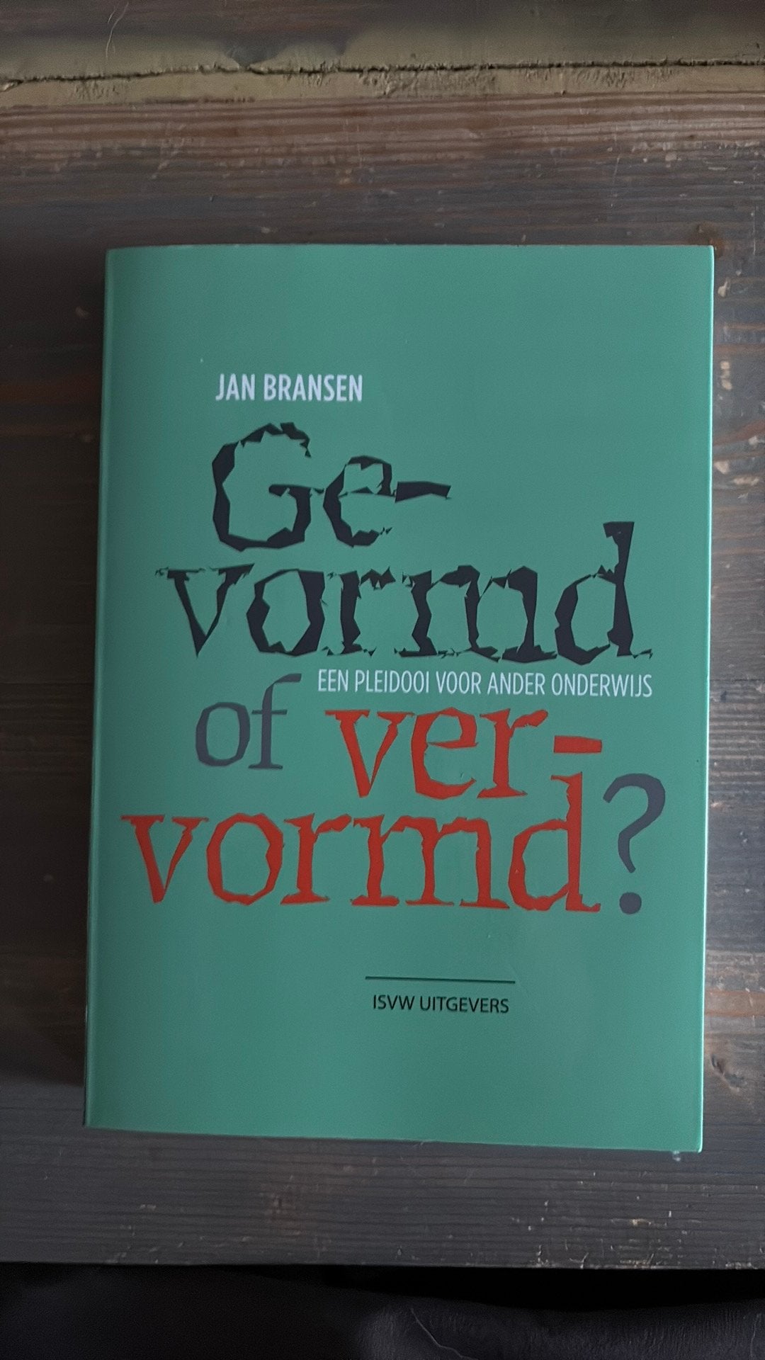 Jan Bransen - Gevormd of vervormd?, Ophalen of Verzenden, Zo goed als nieuw, Jan Bransen