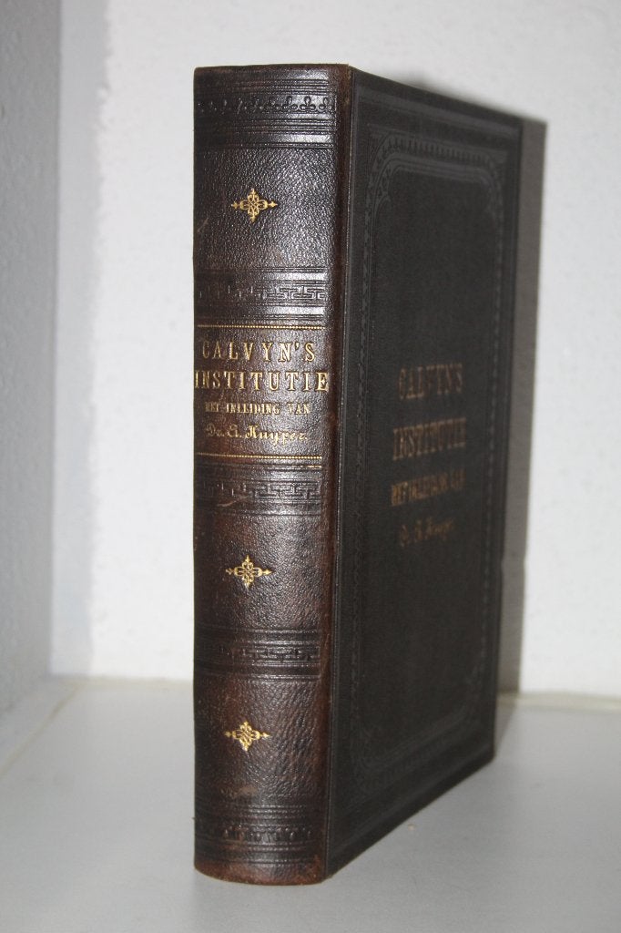 Institutie Calvijn met inleiding Abraham Kuyper (1899), Ophalen of Verzenden