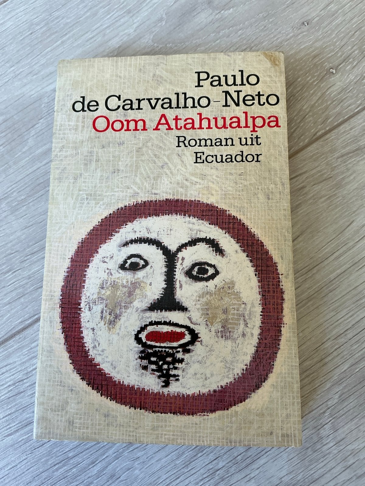 Oom Atahualpa - Roman uit Ecuador - Paulo de Carvalho Neto, Boeken, Ophalen of Verzenden, Gelezen, Wereld overig