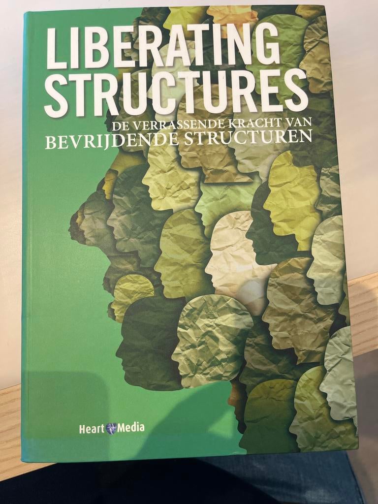 Liberating Structures: De verrassende kracht van bevrijdende, Ophalen of Verzenden, Gamma, Zo goed als nieuw, HBO