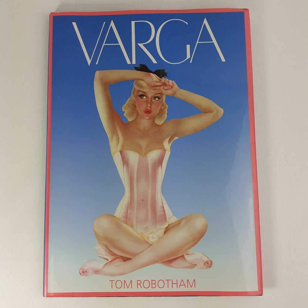 Varga door Tom Robotham - Kunstboek Pin-up Girls, Gelezen, Wereld overig, Ophalen of Verzenden, Tom Robotham