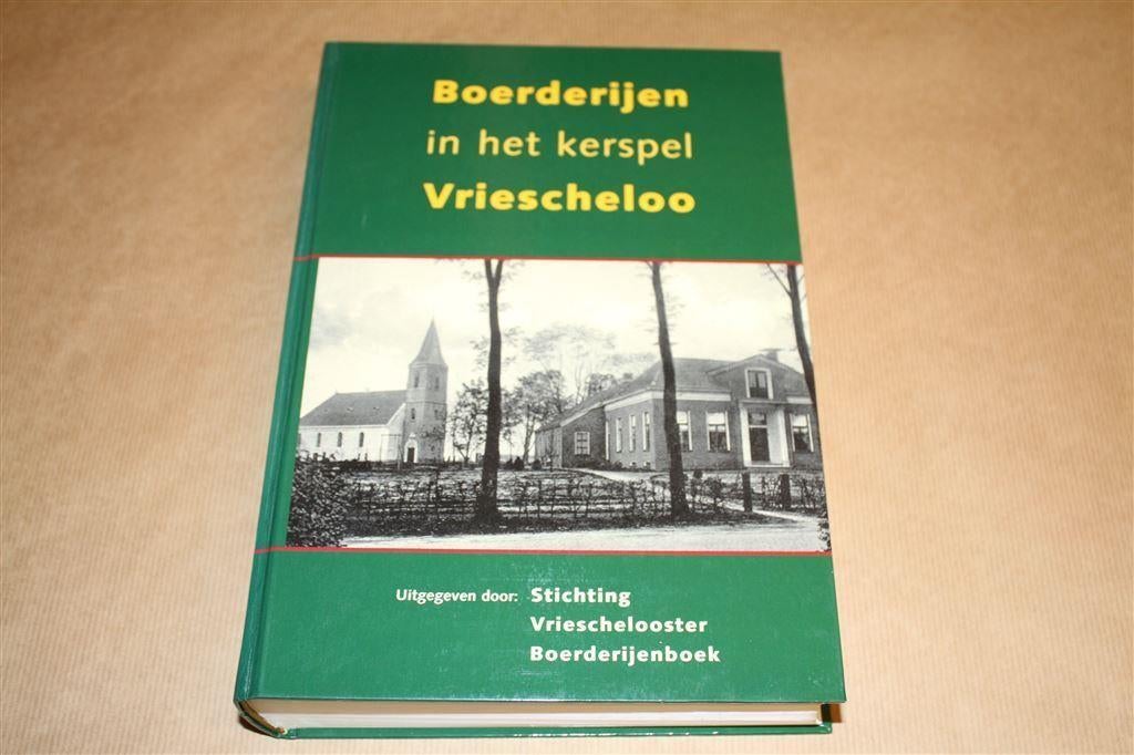 Boerderijen in het kerspel Vriescheloo., Boeken, Ophalen of Verzenden, Zo goed als nieuw