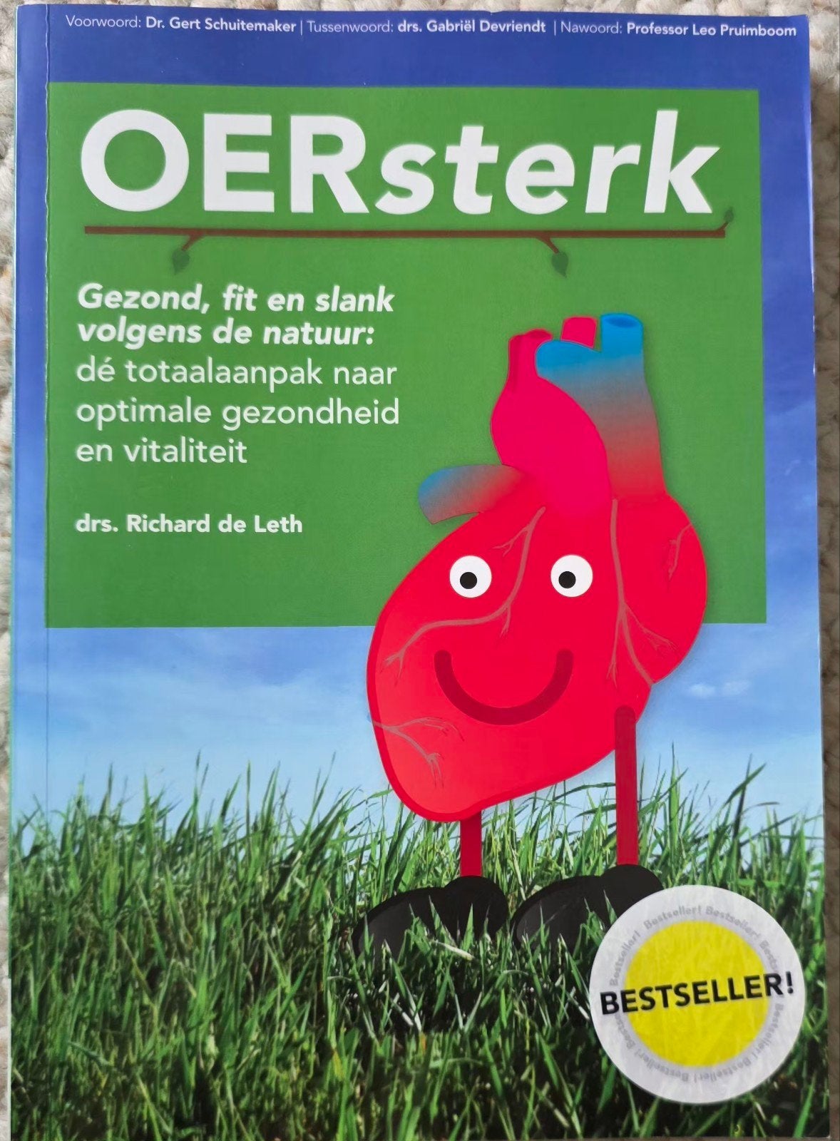 OERsterk: Gezond, fit en slank volgens de natuur, Ophalen of Verzenden, Zo goed als nieuw, Gezondheid en Conditie, Drs. Richard de Leth