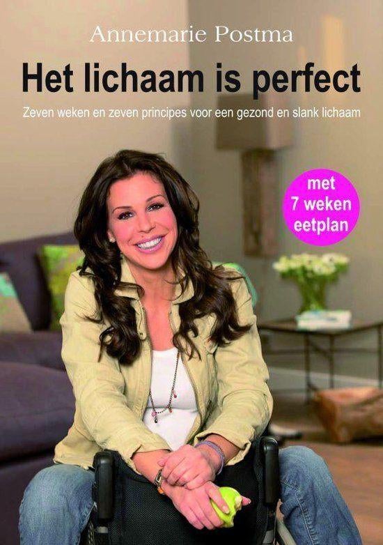 Het lichaam is perfect-Annemarie Postma, Boeken, Ophalen of Verzenden, Zo goed als nieuw, Gezondheid en Conditie