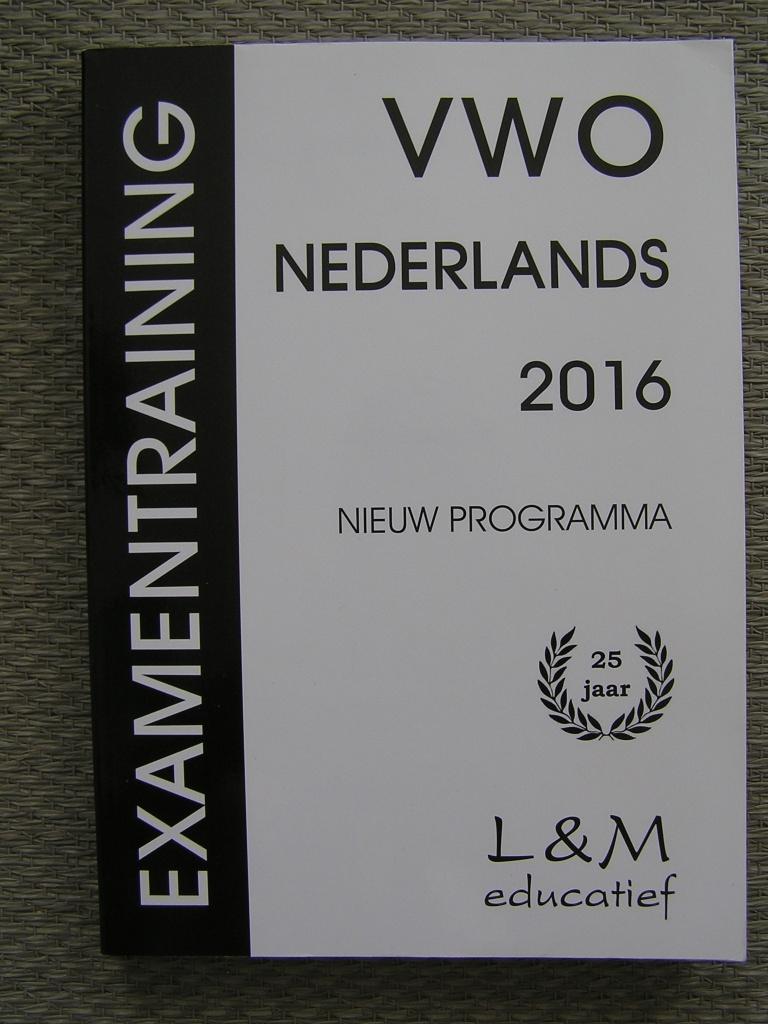 Examentraining VWO Nederlands 2016 * ISBN 9789054892809., Boeken, Schoolboeken, Ophalen of Verzenden, Nieuw, VWO, Nederlands