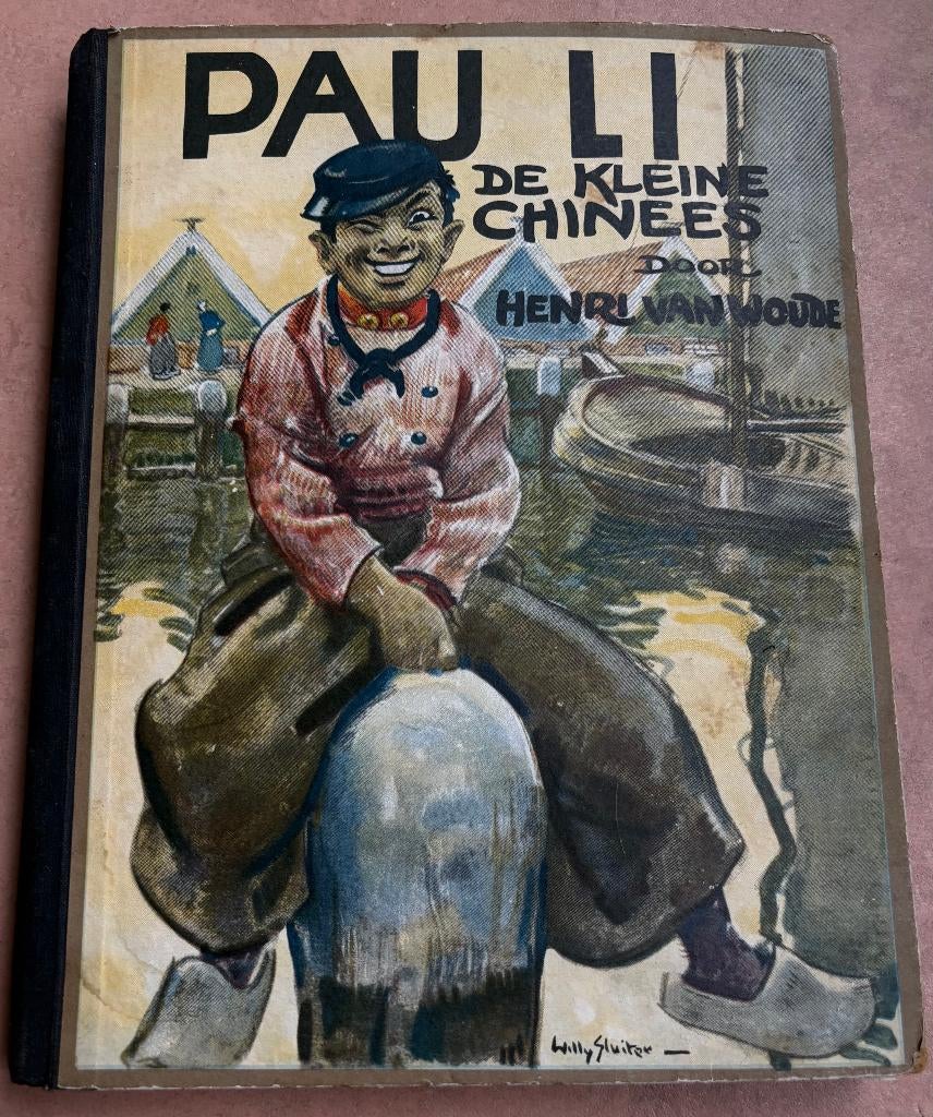 'Pau Li de kleine Chinees' (met plaatjes van Willy Sluiter), Gelezen, Henri van Woude, Fictie algemeen, Ophalen of Verzenden