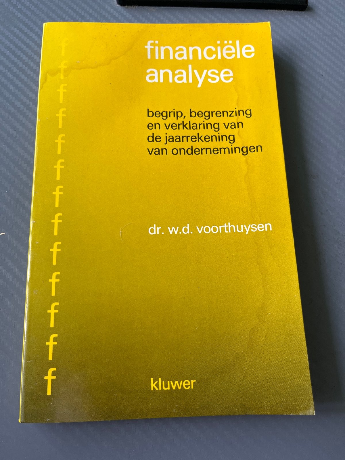 Financiële Analyse - dr. w.d. voorthuysen, Ophalen of Verzenden, Gelezen, Accountancy en Administratie
