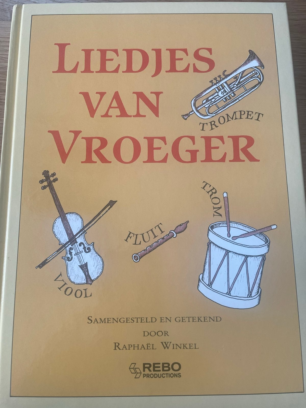 Liedjes van Vroeger - Raphaël Winkel, Ophalen of Verzenden, Gelezen, 3 tot 4 jaar