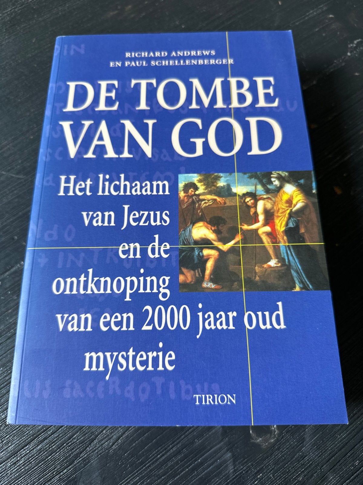 De Tombe van God: Het lichaam van Jezus en een mysterie, Ophalen of Verzenden, Zo goed als nieuw, Christendom | Katholiek