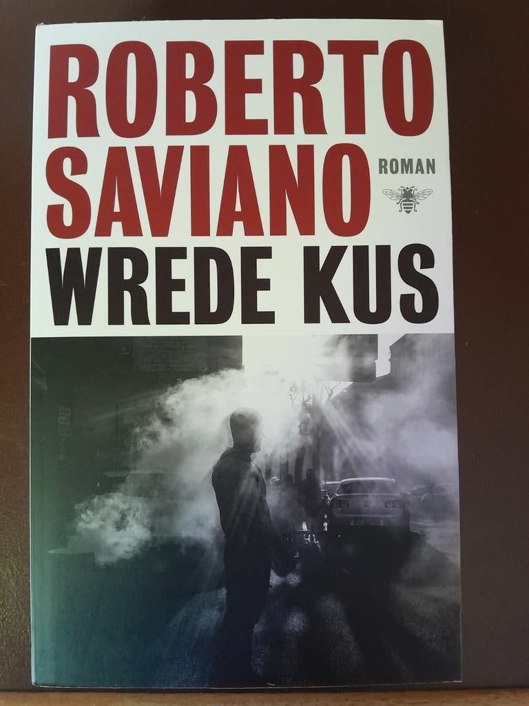 Wrede Kus - Roberto Saviano (Roman), nieuw!, Boeken, Ophalen of Verzenden, Nieuw, Roberto Saviano, Europa overig