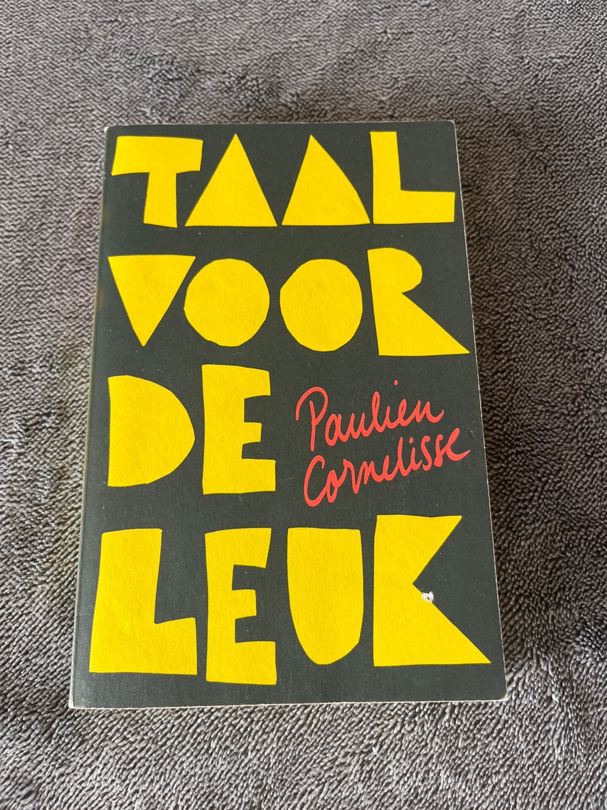 Taal voor de Leuk - Paulien Cornelisse (Zo goed als nieuw), Ophalen of Verzenden, Gelezen, Non-fictie