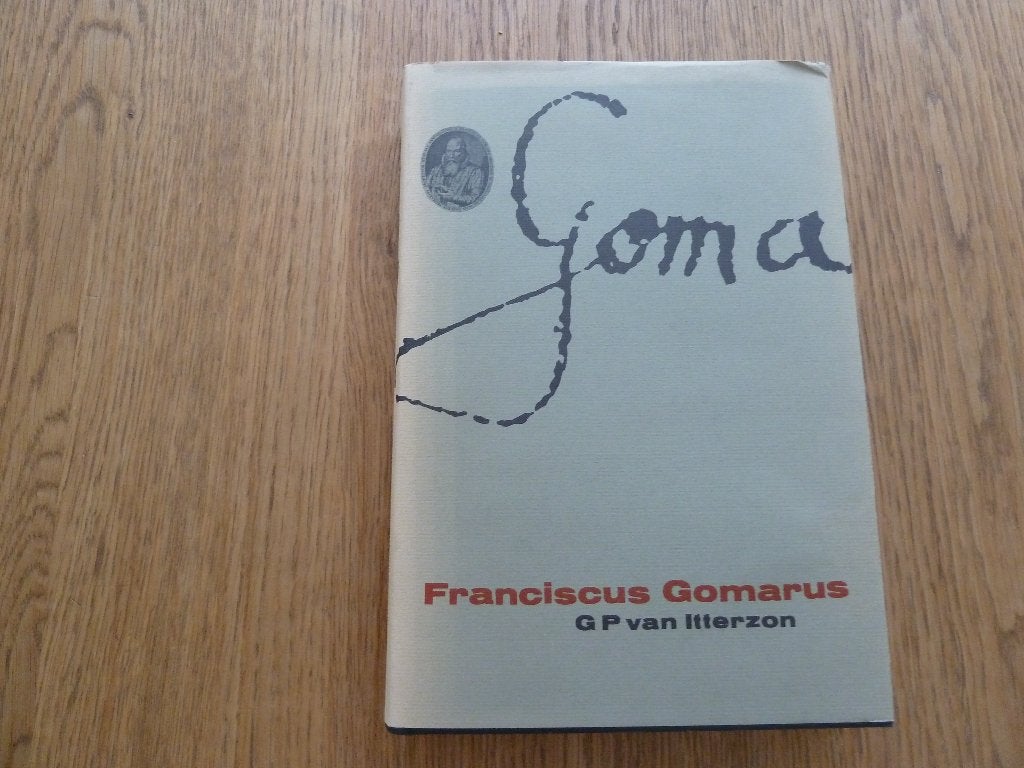 Franciscus Gomarus door  Dr. G.P. van Itterzon, Ophalen, Zo goed als nieuw, Christendom | Protestants