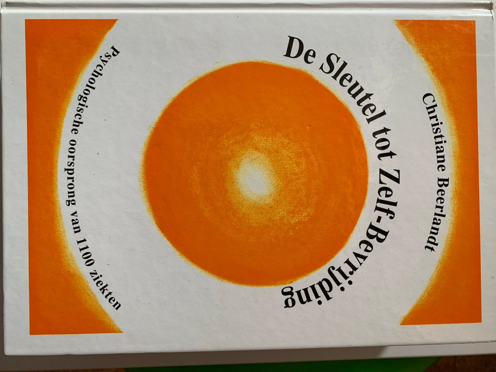 De Sleutel tot Zelf-Bevrijding - Christiane Beerlandt, Boeken, Ophalen of Verzenden, Zo goed als nieuw, Klinische psychologie
