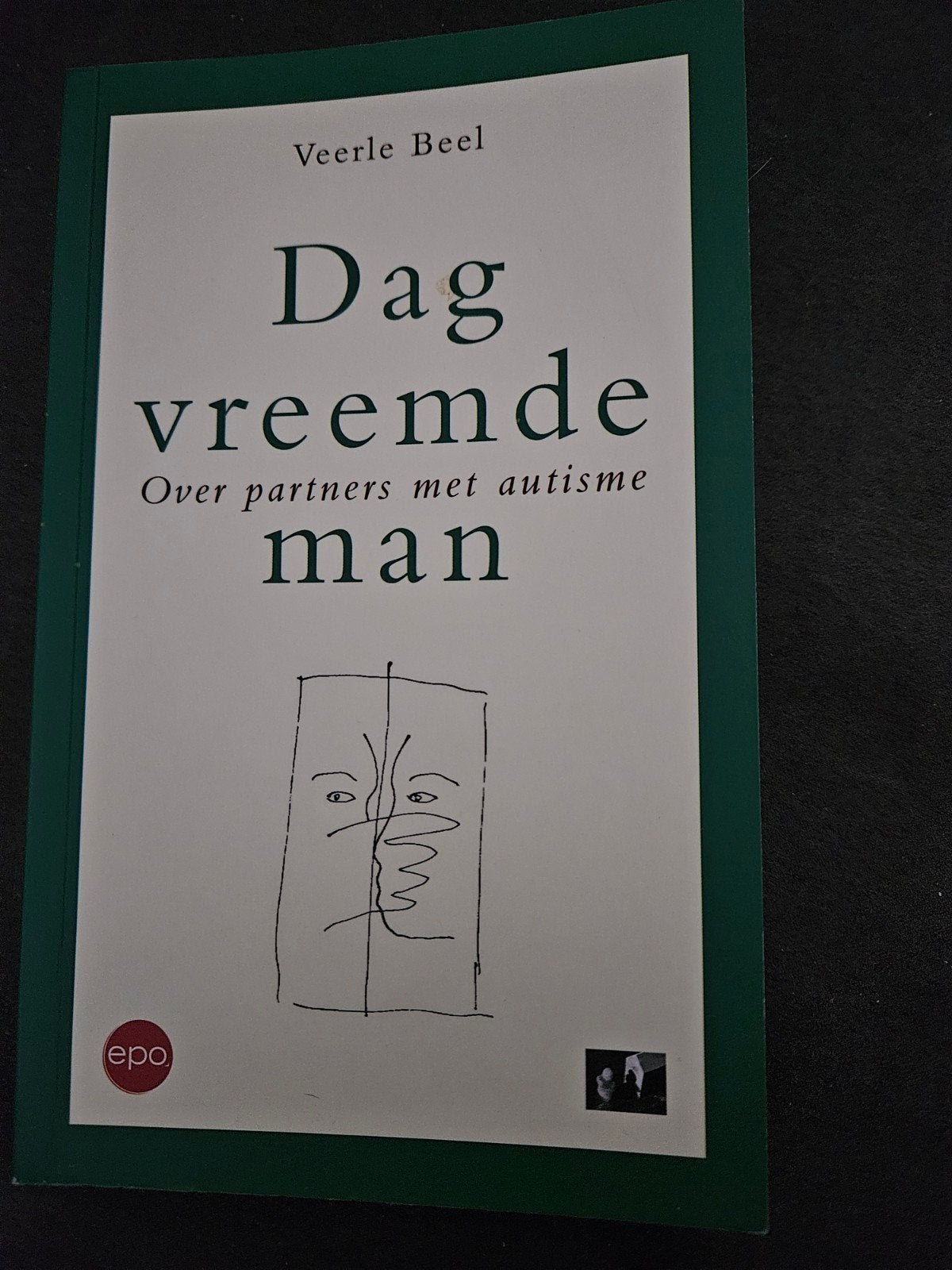 Dag vreemde man - Veerle Beel (Over partners met autisme), Boeken, Ophalen of Verzenden, Gelezen, Veerle Beel