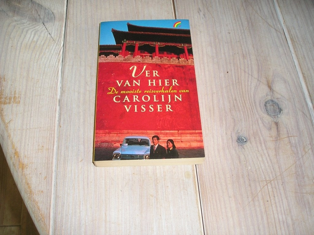 Carolijn Visser - Ver van hier, Ophalen of Verzenden, Gelezen, Carolijn Visser, Azië