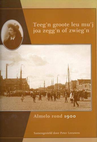 Almelo rond 1900 - Peter Leeuwen - NIEUW  Met “productiefout, Ophalen of Verzenden, Nieuw