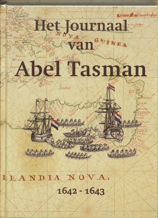 Het journaal van Abel Tasman, 1642-1643 de ontdekking van, Ophalen of Verzenden, Zo goed als nieuw