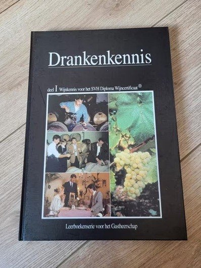 Drankenkennis deel I & II - Leerboeken Gastheerschap, Ophalen, Karel Koolhoven, Zo goed als nieuw, Nederland