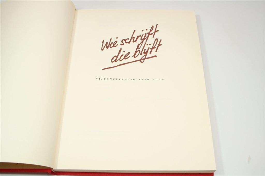 Wie Schrijft, die Blijft — 75 Jaar EDAH Supermarkten, Boeken, Ophalen of Verzenden, Gelezen