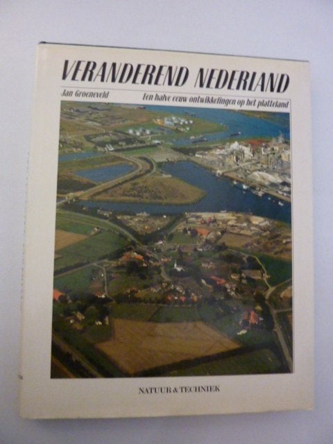 Jan Groeneveld - Veranderend Nederland, Verzenden, Zo goed als nieuw