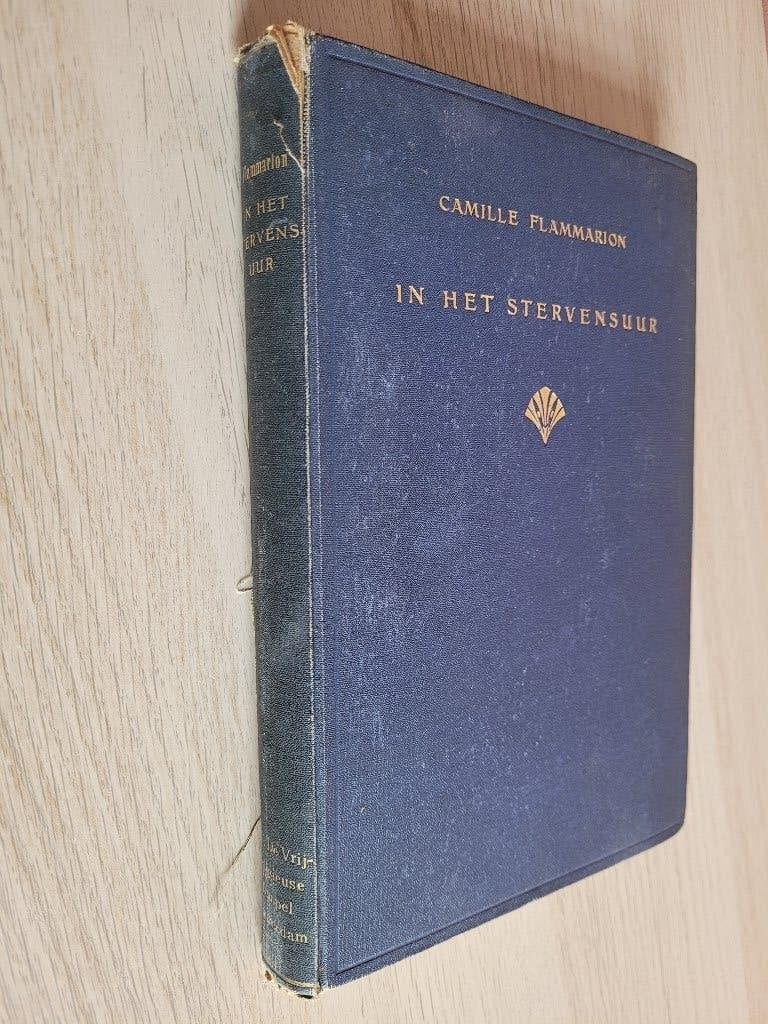In het stervensuur – Camille Flammarion (1923), Achtergrond en Informatie, Spiritualiteit algemeen, Ophalen of Verzenden, Camille Flammarion