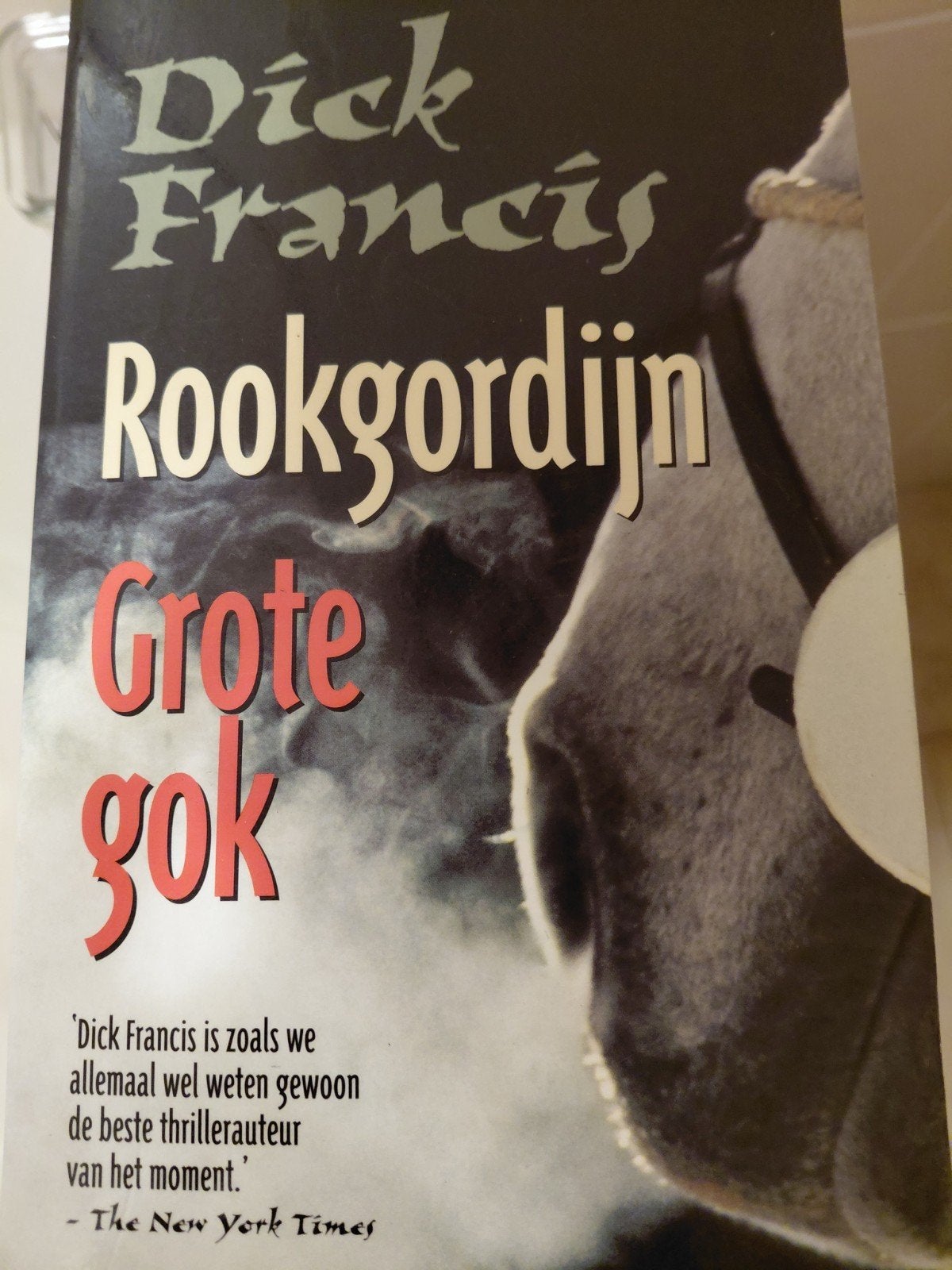 Dick Francis : Rookgordijn, Doelwit, Het Gevaar e.a, Boeken, Thrillers, Ophalen of Verzenden, Gelezen, Dick Francis, Nederland