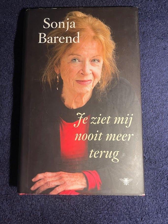 Boek: Je ziet mij nooit meer terug – Sonja Barend., Gelezen, Sonja Barend., Ophalen of Verzenden, Film, Tv en Media