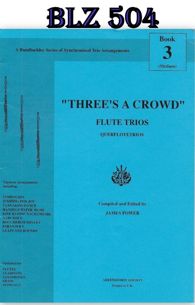 BLZ504 Bladmuziek voor Fluit trio's -- Three's a Crowd, Muziek en Instrumenten, Bladmuziek, Ophalen of Verzenden, Zo goed als nieuw