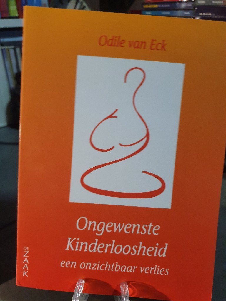 Ongewenste kinderloosheid - Odile van Eck, Ophalen