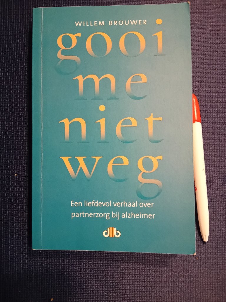 Gooi me niet weg. Willem Brouwer, Boeken, Ophalen of Verzenden, Zo goed als nieuw