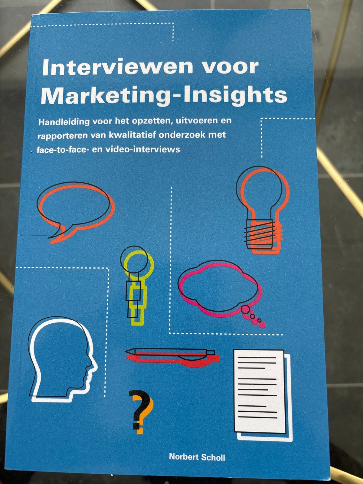 Interviews voor Marketing-Insights - Norbert Scholl, Boeken, Ophalen of Verzenden, Zo goed als nieuw, Economie en Marketing