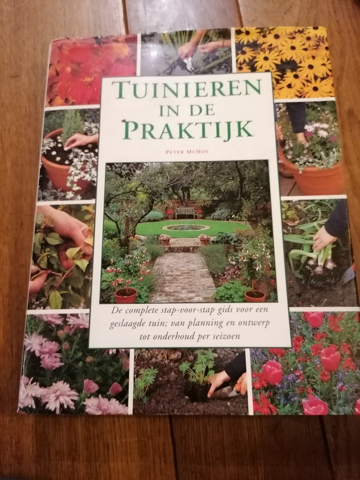 Tuinieren in de Praktijk - Peter McHoy, Ophalen of Verzenden, Zo goed als nieuw, Peter McHoy, Tuinieren en Tuinplanten