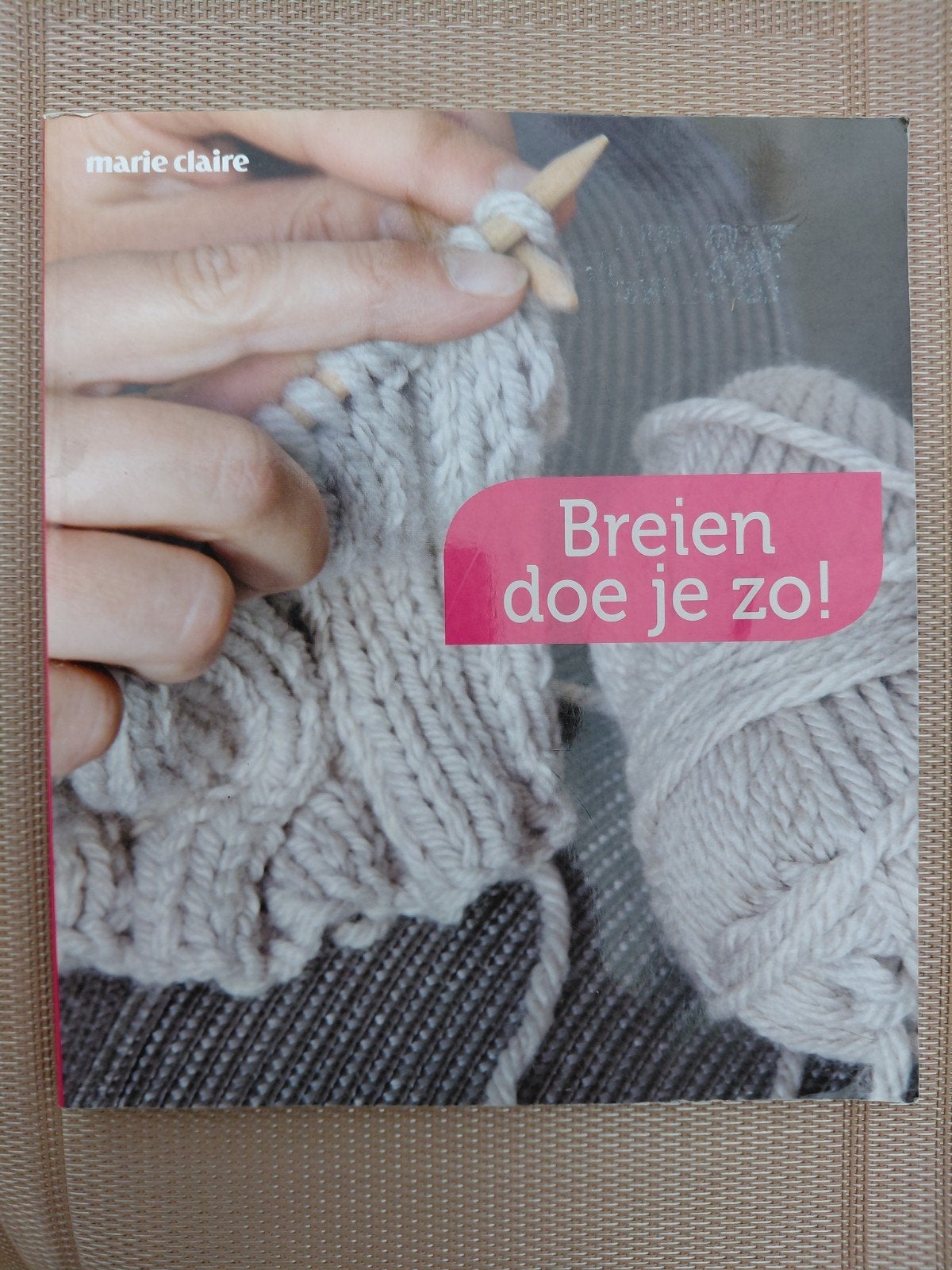 Breien doe je zo. Uitgave: Marie Claire., Ophalen of Verzenden, Zo goed als nieuw, Breien en Haken, Uitgave Marie Claire
