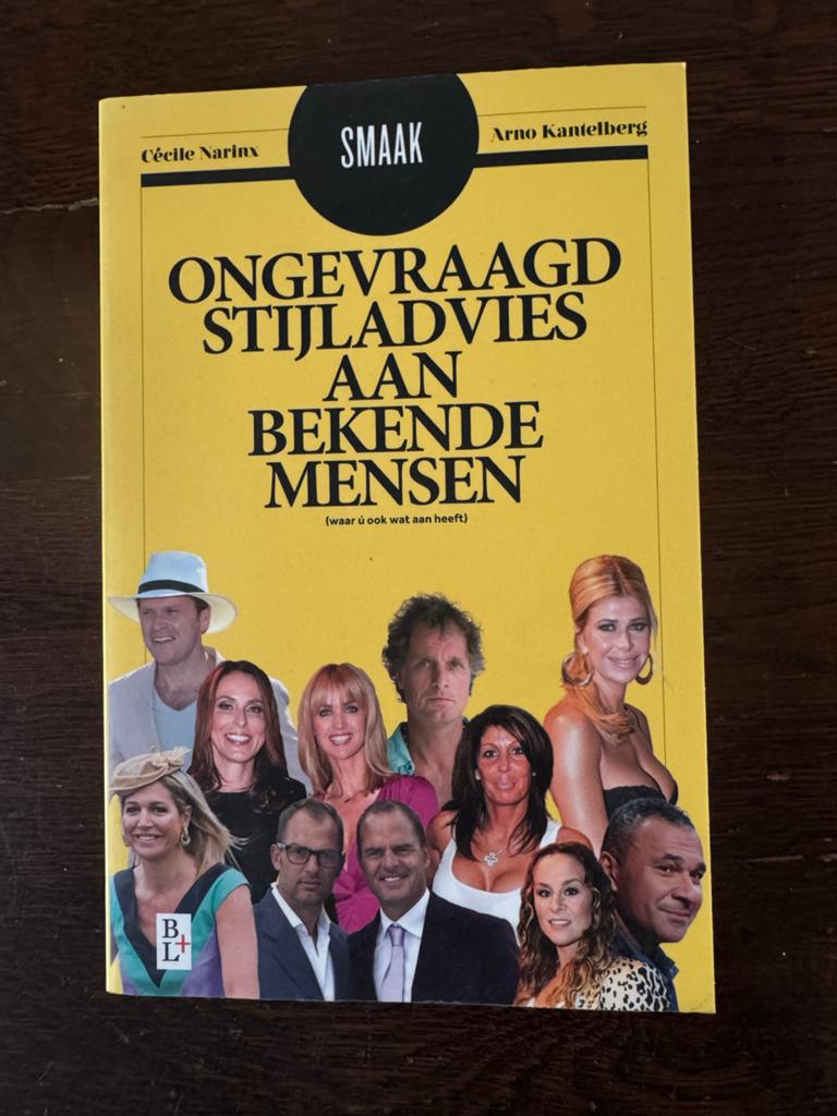 Ongevraagd Stijladvies aan Bekende Mensen - Cécile Narinx, Ophalen of Verzenden, Gelezen, Nederland