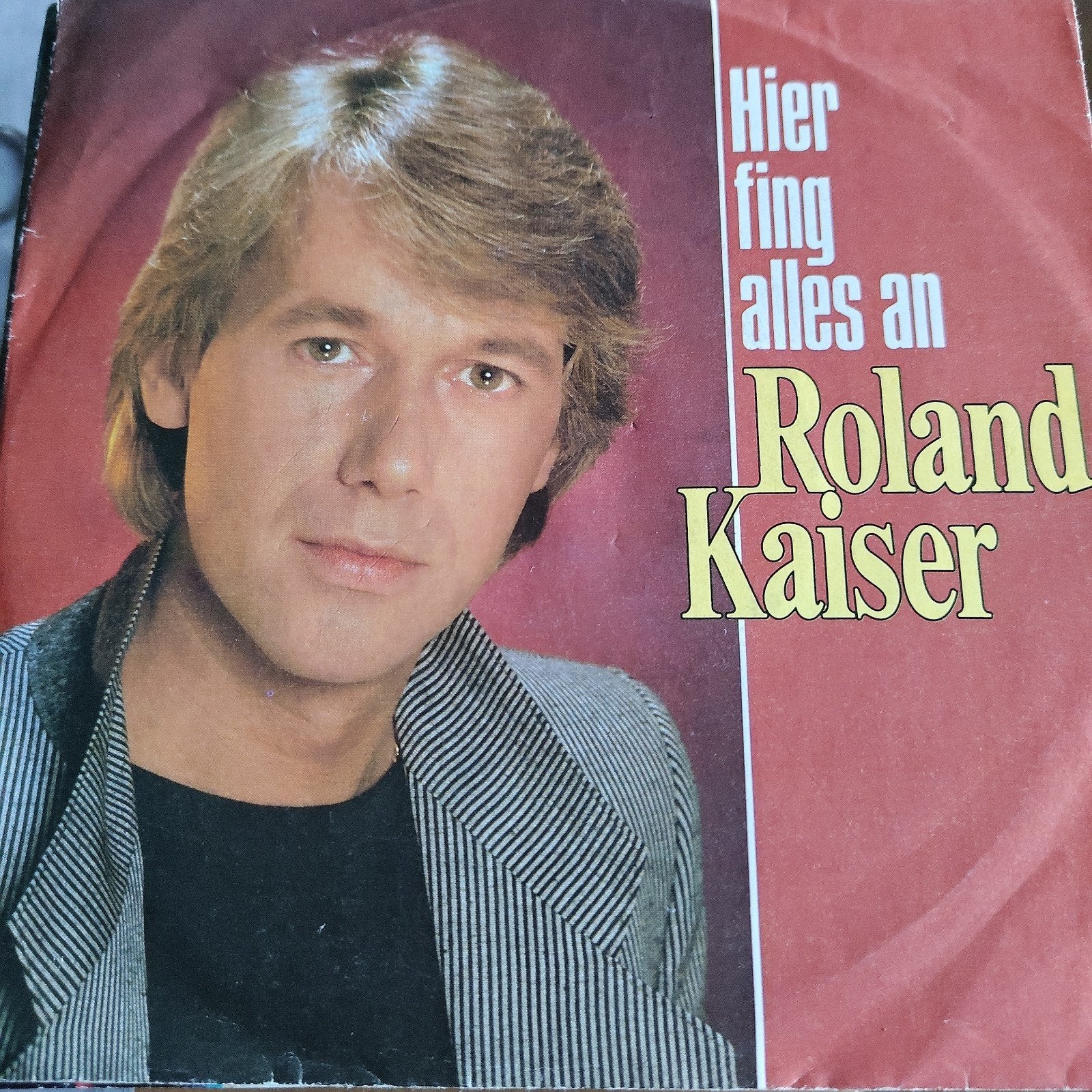 Roland Kaiser - Hier fing alles an (Single), Ophalen of Verzenden, Gebruikt, 7 inch