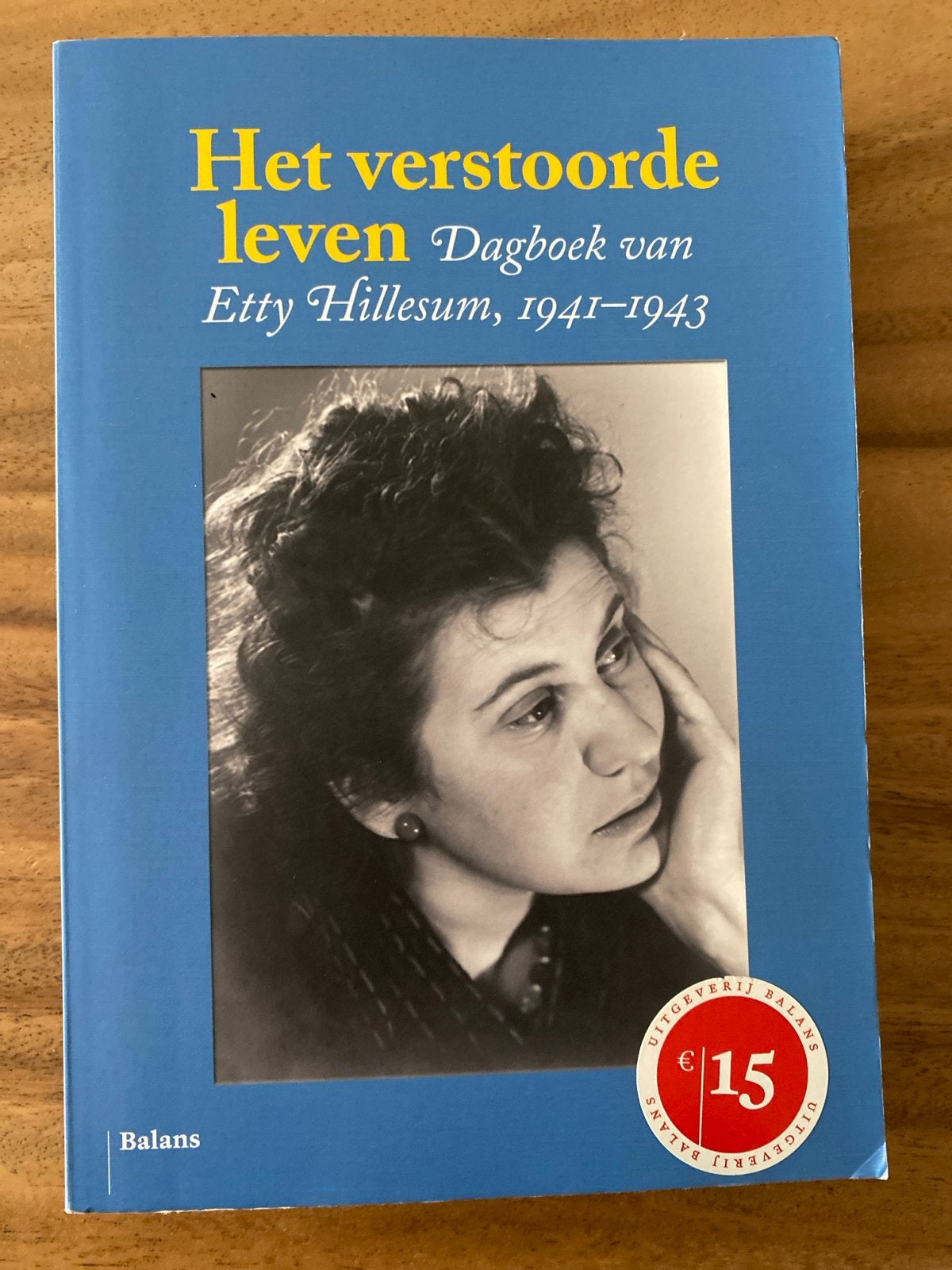 Het verstoorde leven - Dagboek van Etty Hillesum, Ophalen of Verzenden, Gelezen, Nederland